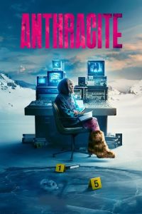 Anthracite (2024) S01 Dual Audio [Hindi-English] Netflix WEB-DL Complete Series 480p 720p 1080p